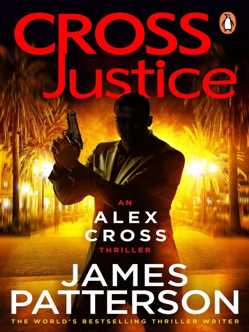 Title details for Cross Justice by James Patterson - Wait list